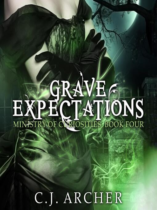 Title details for Grave Expectations by C.J. Archer - Available